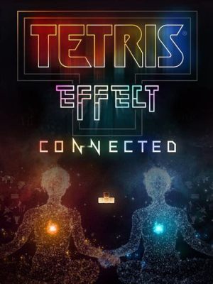 Tetris Effect: Connected A Psychedelic Puzzle Symphony That Transcends Reality!